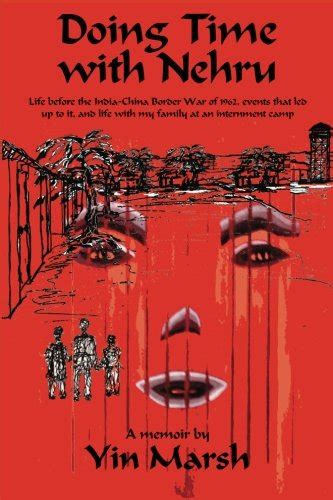 Buy Doing Time With Nehru: Life before the India-China Border War of ...