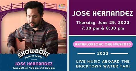 Showboat Concert Series - Artist: Jose Hernandez, Bricktown Water Taxi ...