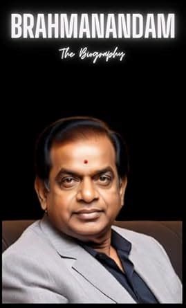 Brahmanandam: The Biography eBook : Press, Mané: Amazon.in: Kindle Store