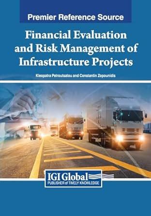 Buy Financial Evaluation and Risk Management of Infrastructure Projects ...