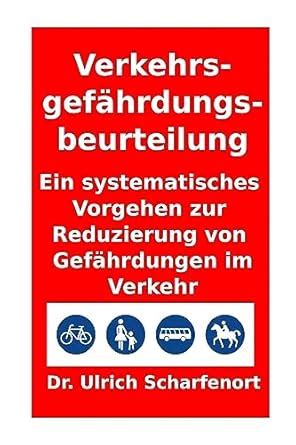 Verkehrsgefährdungsbeurteilung: Ein systematisches Vorgehen zur ...