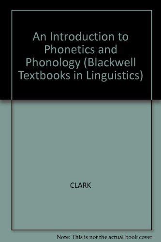 Buy An Introduction To Phonetics And Phonology (Blackwell Textbooks in ...