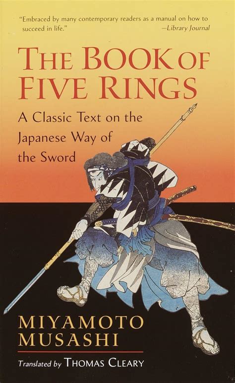 The Book of Five Rings: A Classic Text on the Japanese Way of the Sword ...