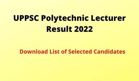 UPPSC Polytechnic Lecturer 2021-22 Result List of Selected Candidates ...