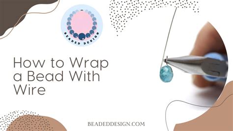 Image result for Bead Wrapping Tutorials
