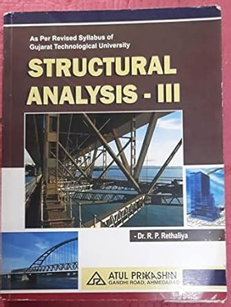 STRUCTURAL ANALYSIS-III : R.P.RETHALIYA: Amazon.in: Books