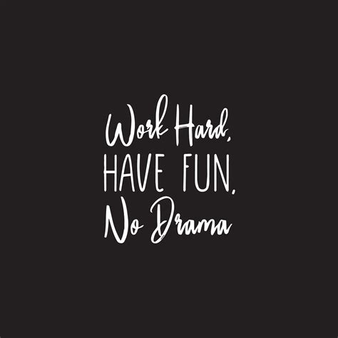 Work Hard Have Fun 的图像结果