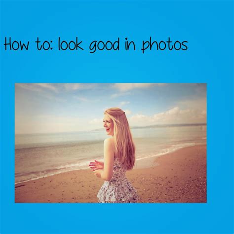 Girly Tips: How to be a better girl #1 :How to look good in photos