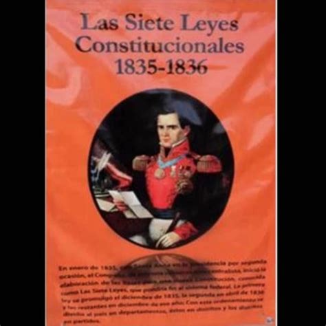 dec 30, 1836 - SE PROMULGAN LAS "SIETE LEYES" (Timeline)