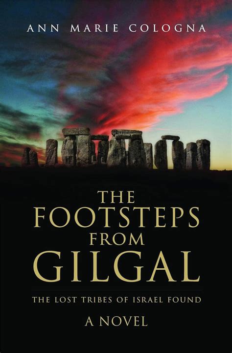 The Footsteps from Gilgal: The Lost Tribes of Israel Found eBook ...