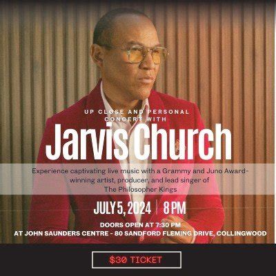 Jarvis Church - Up Close and Personal, John Saunders Centre ...