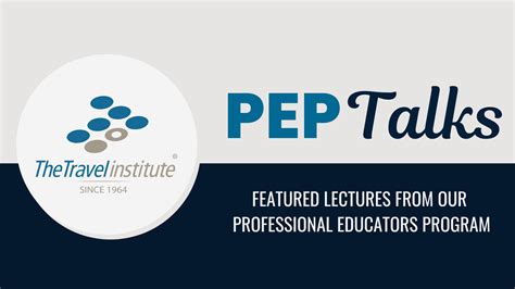 The Travel Institute Releases Q2 PEP Talks Complimentary Learning - The ...