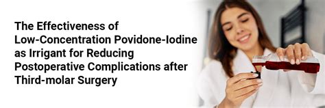 The Effectiveness of Low-Concentration Povidone-Iodine as Irrigant for ...
