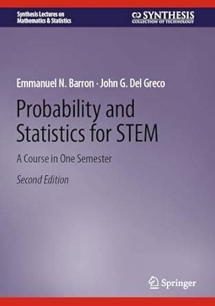 Buy Probability and Statistics for STEM: A Course in One Semester ...