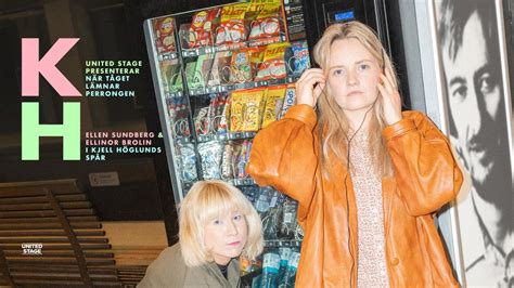 När tåget lämnar perrongen – Ellen Sundberg & Ellinor Brolin i Kjell ...