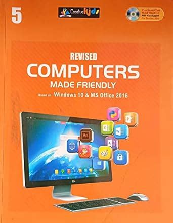 Revised Computer Made Friendly Based On windows 10 & MS Office 2016 ...