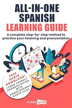 All-In-One Spanish Learning Guide: A complete step-by-step method to ...