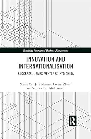 Innovation and Internationalisation: Successful SMEs’ Ventures into ...