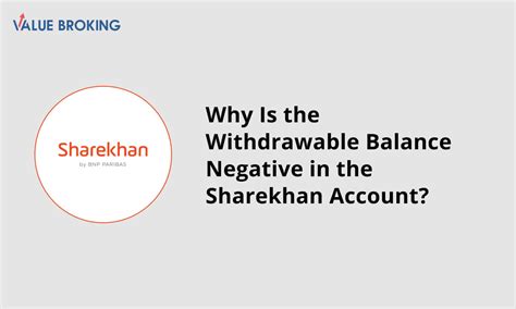 Why is the Withdrawable Balance Negative in the Sharekhan Account ...