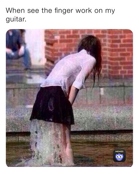 When see the finger work on my guitar. | @itzduddy | Memes