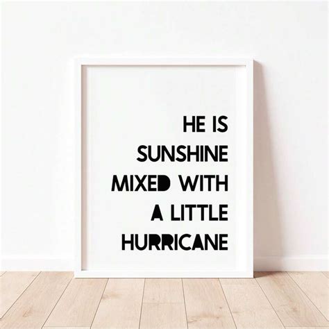 1pc Frameless "HE Is SUNSHINE Mixed With A Little HURRICANE" Quote ...