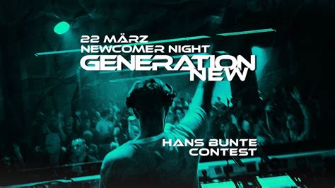GENERATION NEW // DIE NEWCOMER NACHT, Hans-Bunte-Str. 16c, 79108 ...