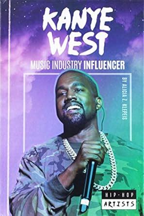 Buy Kanye West: Music Industry Influencer Book Online at Low Prices in ...