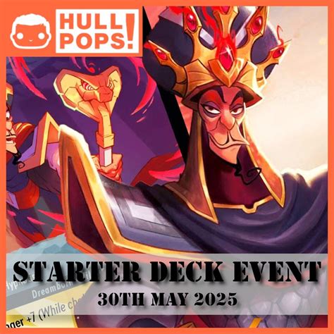 Lorcana - Reign of Jafar Starter Deck Event - 30th May 2025, Hull Pops ...