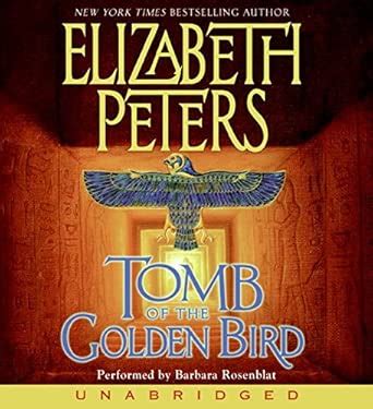 Tomb of the Golden Bird CD : Peters, Elizabeth, Rosenblat, Barbara ...
