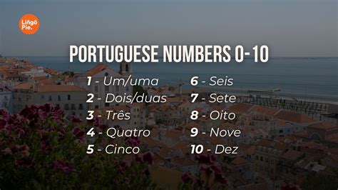 How To Count Portuguese Numbers 1-1000 Like A Pro