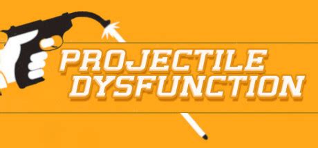 Projectile Dysfunction - Metacritic