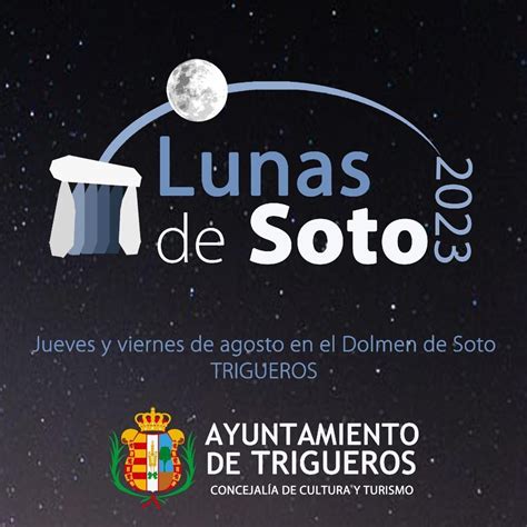 Las Lunas de Soto 2023, Dolmen de Soto de Trigueros, Dos Hermanas, 3 ...
