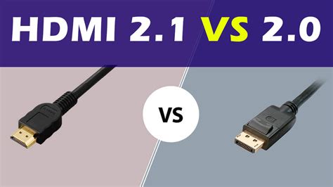 HDMI 2.1 vs. HDMI 2.0: Understanding the Key Differences
