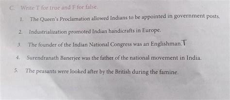 Write T for true and E for false. 4. Surendranath Banerjee was the ...