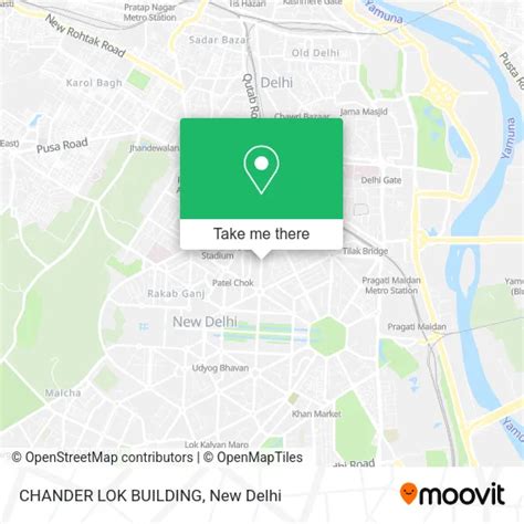 How to Get to CHANDER LOK BUILDING in Delhi by Bus, Metro or Train?