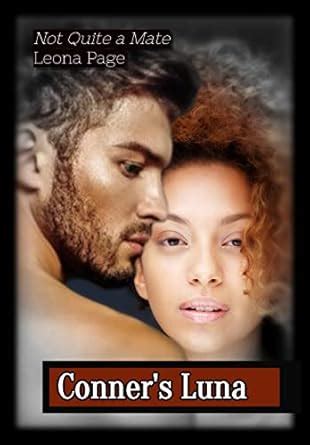 Conner's Luna: Not Quite a Mate (Not Quite An Alpha) eBook : Page ...