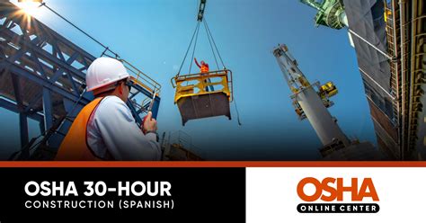 OSHA 30-Hour Construction in Spanish | Get 30% Discount