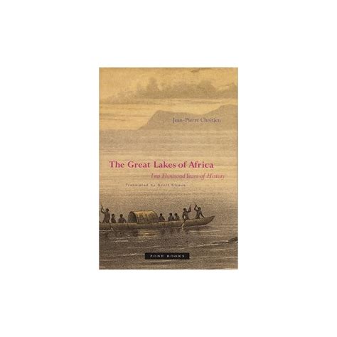 Buy The Great Lakes of Africa: Two Thousand Years of History (Zone ...
