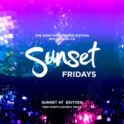 Sunset Fridays at Sunset at EDITION - Friday, Feb 10 2023 | Discotech