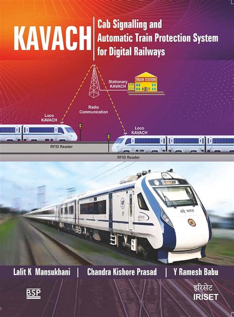 Kavach: Cab Signalling & Automatic Train Protection System for Digital ...