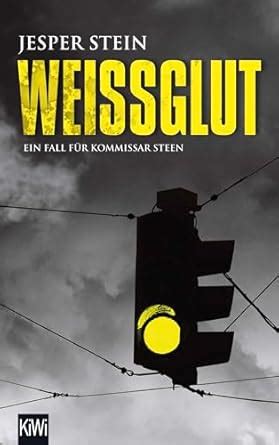 Amazon.in: Buy Weißglut: Der zweite Fall für Kommissar Steen Book ...