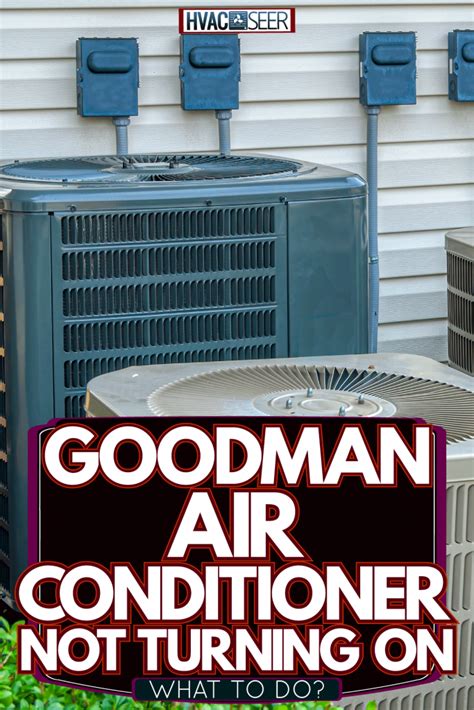 Goodman AC Unit Will Not Turn On 的图像结果