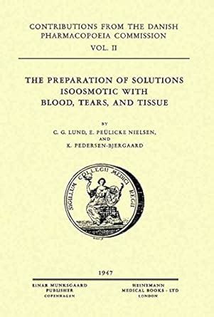 The Preparation of Solutions Isoosmotic with Blood, Tears, and Tissue ...