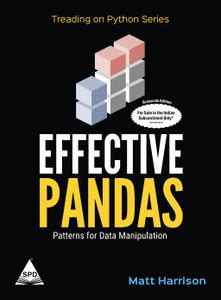 Effective Pandas: Patterns for Data Manipulation (Grayscale Indian ...