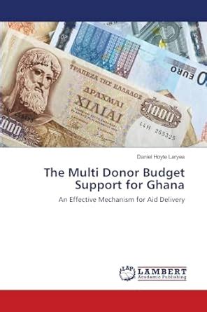 Buy The Multi Donor Budget Support for Ghana Book Online at Low Prices ...