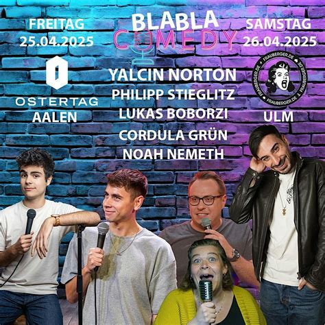 Bla Bla Comedy - mit Yalcin Norton, Noah Nemeth, Cordula Grün uvm ...