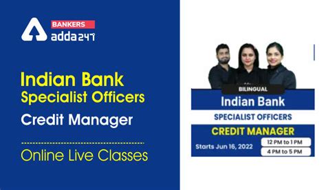 Indian Bank Specialist Officers- Credit Manager Online Live Classes