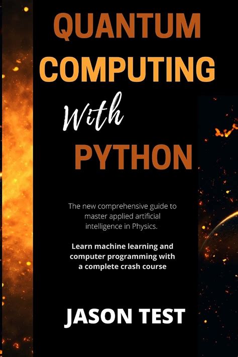Buy Quantum Computing with Python: The new comprehensive guide to ...
