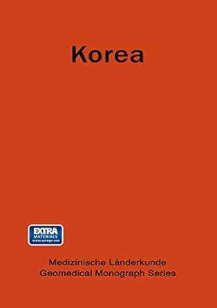 Buy Korea: A Geomedical Monograph of the Republic of Korea: 6 ...