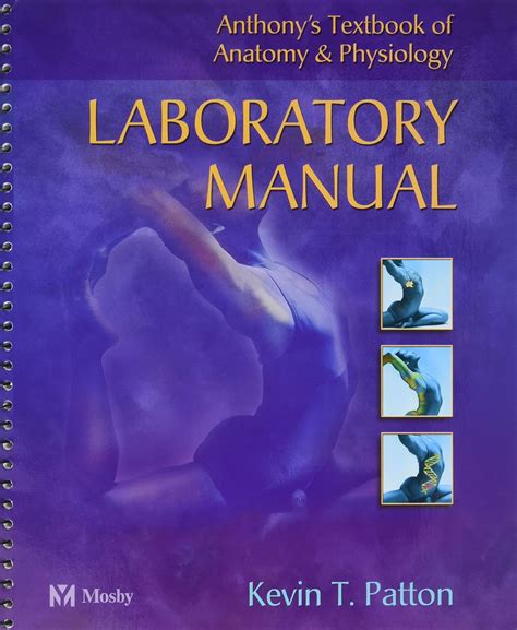 Buy Lab Manual to Accompany Anthony's Textbook of Anatomy & Physiology ...